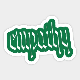 Empathy white Sticker